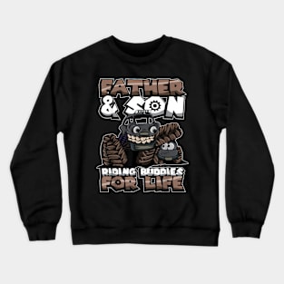 Cool Father And Son Monster Truck Riding Buddies For Life Crewneck Sweatshirt